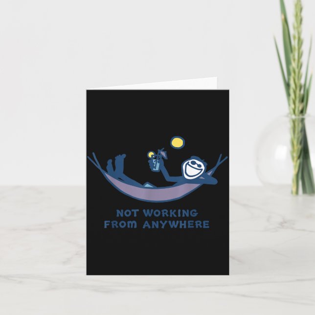 Not Working From Anywhere Funny Vacation Remote Wo Karte (Vorderseite)