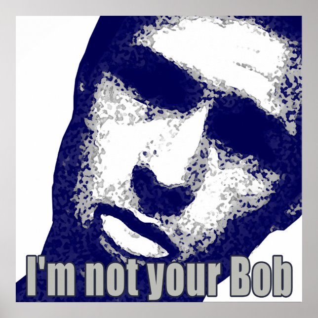 Not Your Bob Tongue Poster (Vorne)