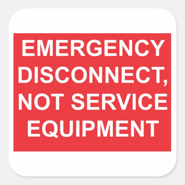 Notabschaltung, nicht Service Equipment Label Quadratischer Aufkleber (Vorderseite)
