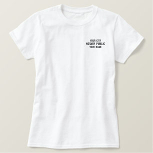 Notar Öffentliche, benutzerdefinierte Stadt und Na Besticktes T-Shirt