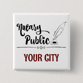 Notar Public Feather Quill Your City Customized Button