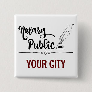 Notar Public Feather Quill Your City Customized Button