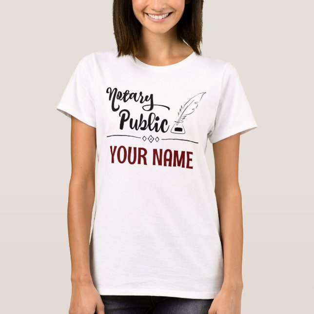 Notar Public Feather Quill Your Name Customized T-Shirt (Vorderseite)