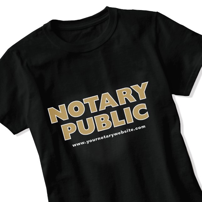 Notary Public Gold Black Editable Website T - Shir T-Shirt (Von Creator hochgeladen)