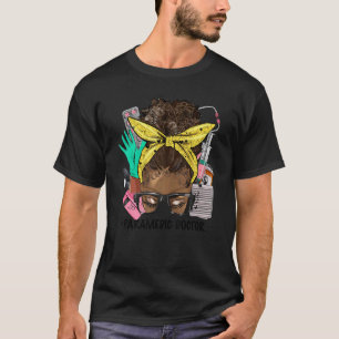 NOTARZT Unordentlicher Dutt Afro Haare Afrikanisch T-Shirt
