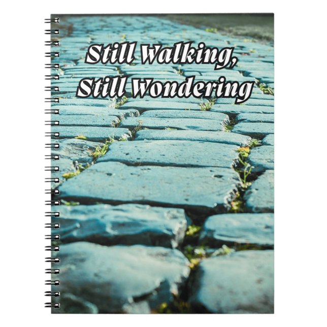 Notebook for When You’re Still Walking Notizblock (Vorderseite)