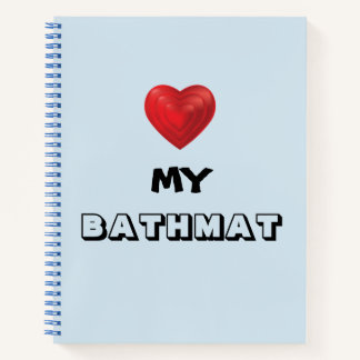 Notebook "Heart My Bathmat" Notizbuch