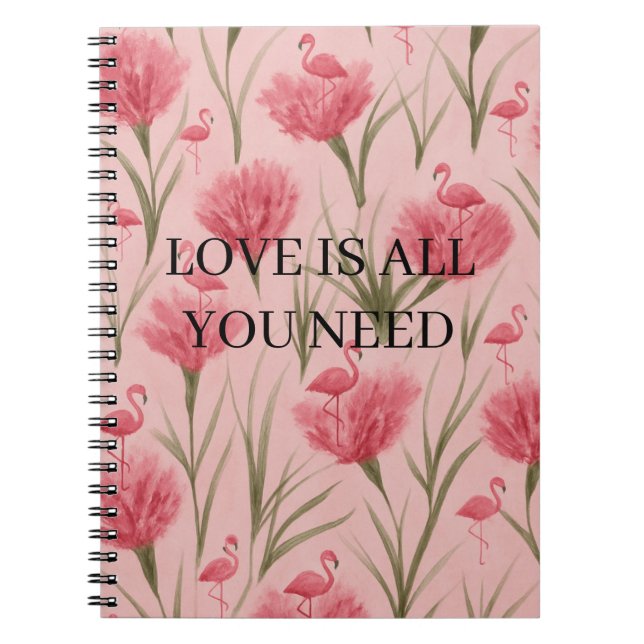 NOTEBOOK-LIEBE IST ALLES, WAS SIE BRAUCHEN PINK FL NOTIZBLOCK (Vorderseite)