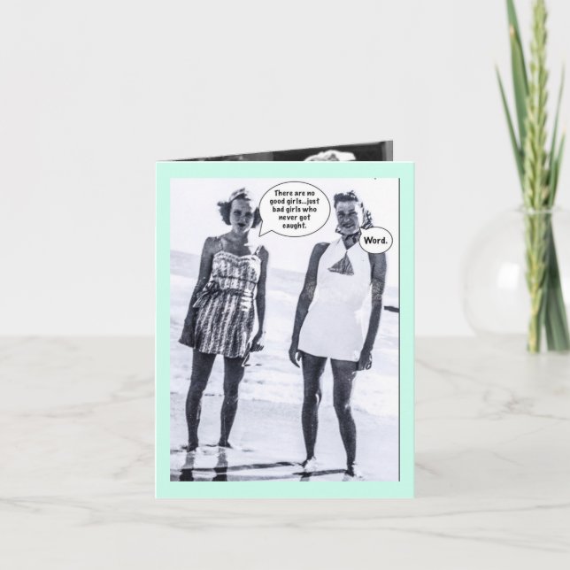 Notecard gibt es keine guten Mädchen Karte (Vorderseite)