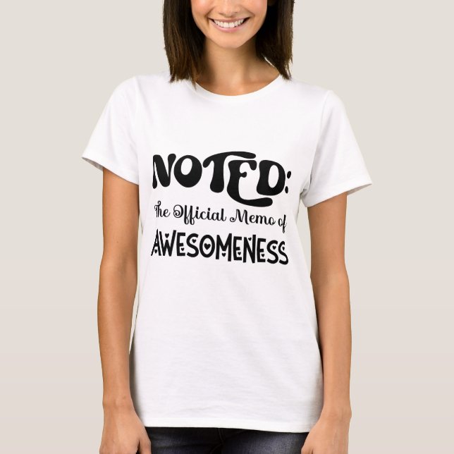 Noted Memo of Awesomeness Black Typografy T-Shirt (Vorderseite)