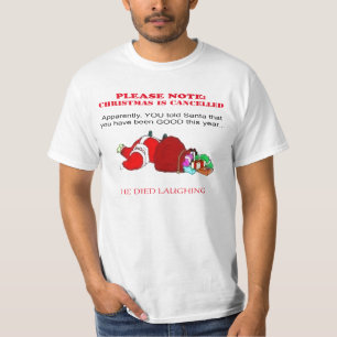 Notez svp : Noël est T-shirts drôle décommandé