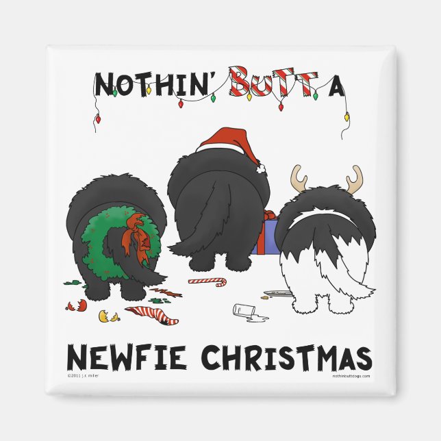 Nothin' Hintern A Newfie Christmas Magnet (Vorne)