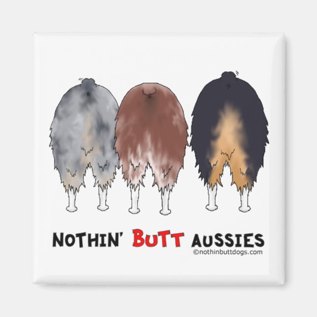 Nothin' Hintern Aussies Magnet (Vorne)