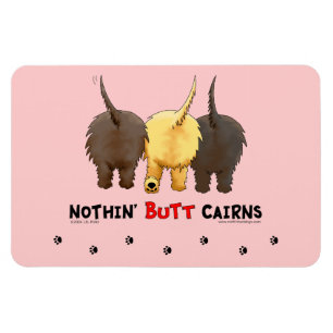 Nothin' Hintern Cairns Magnet