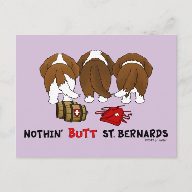 Nothin' Hintern St. Bernards Postkarte (Vorderseite)