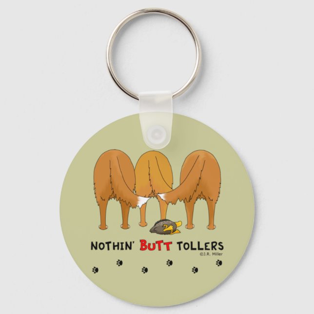 Nothin' Hintern Tollers Schlüsselanhänger (Vorderseite)