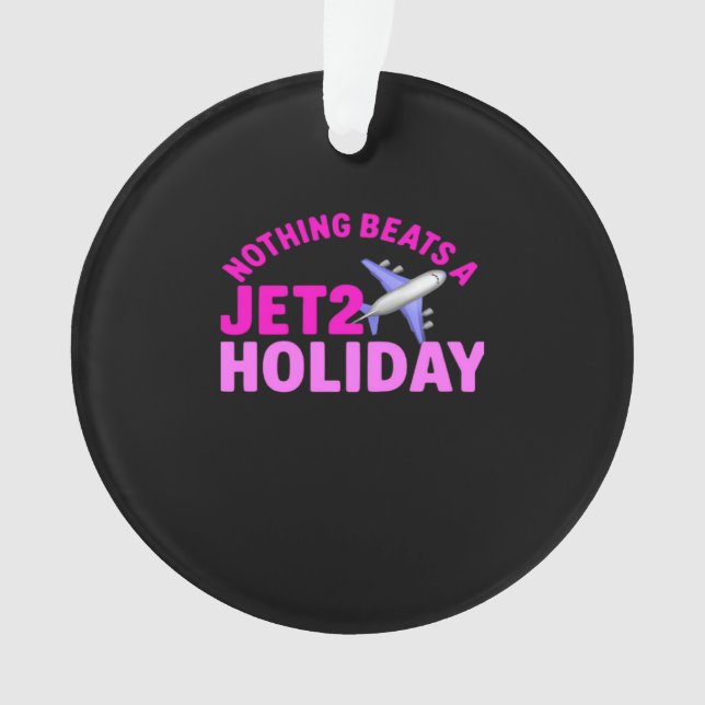 Nothing Beats A Jet2 Holiday Meme Sloth Ornament (Vorderseite)