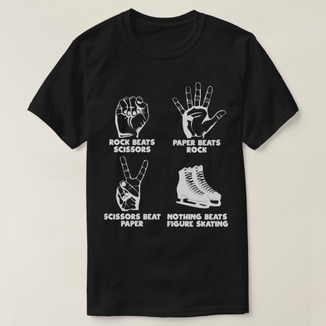 Nothing Beats Figure Skaten Rock Paper Scissy F T-Shirt (Design vorne)