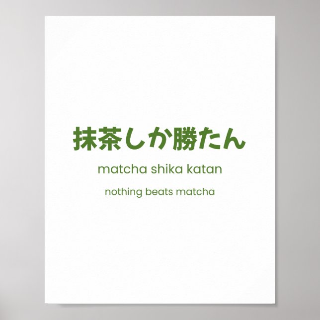 Nothing Beats Matcha - Japanisches Zitat Poster (Vorne)