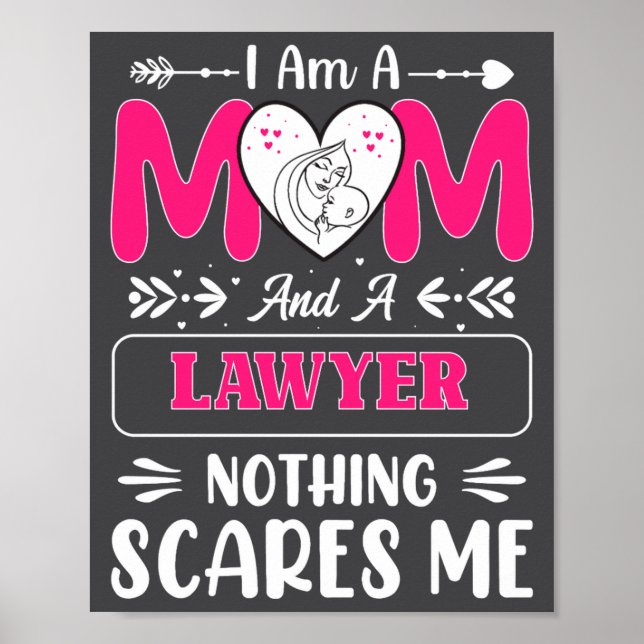 Nothing Es Me Funny Lawyer Mom Quote  Poster (Vorne)