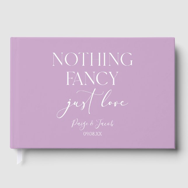 Nothing Fancy Just Love Minimalist Casual Wedding Gästebuch (Vorderseite)