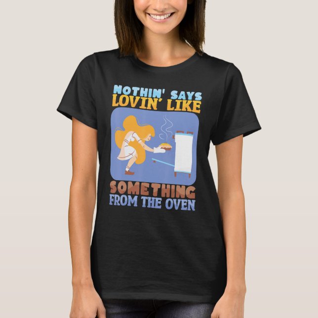 Nothing Says Loving Like Baking Bakery Donut Cake  T-Shirt (Vorderseite)