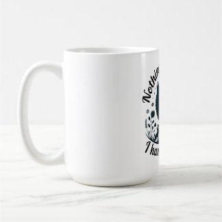 Nothing Scares Me, I Have Three Kids Kaffeetasse