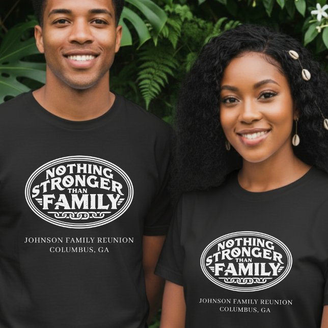 Nothing Stronger Than Family Reunion Black T-Shirt (Nothing Stronger Than Family Reunion Black T-Shirt
)