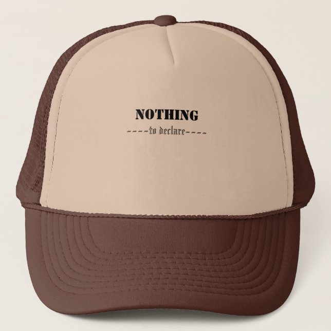 NOTHING TO DECLARE HAT TRUCKERKAPPE (Vorderseite)
