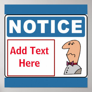 Notice sign, man face, add text, Sign Poster