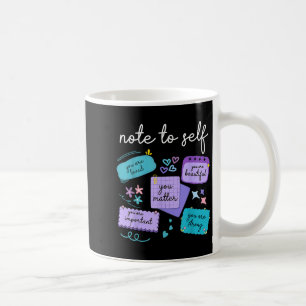 Notiz an dich selbst Suizidpräventionsbewusstsein Kaffeetasse