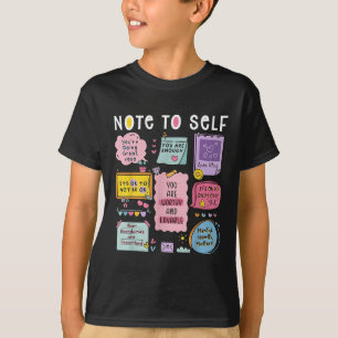 Notiz an mich selbst Psychologe Bewusstsein für ps T-Shirt
