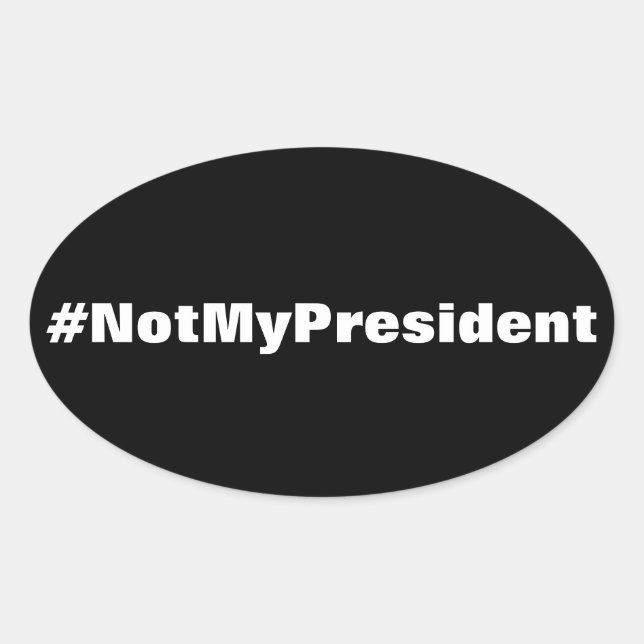 #NotMyPresident Protest Ovaler Aufkleber (Vorderseite)