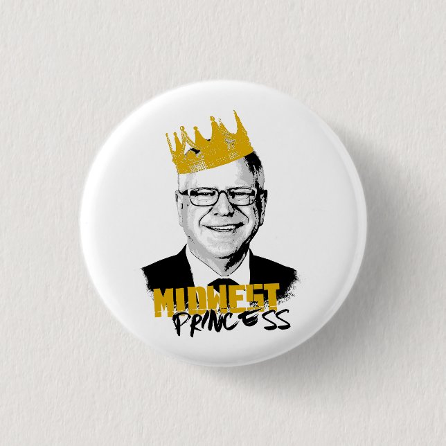 Notorous Tim Walz - Prinzessin im Mittleren Westen Button (Vorderseite)