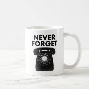 N'oubliez jamais le Rotary téléphone drôle Mug