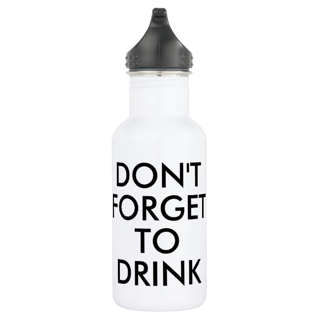 N'oubliez pas de boire | Bouteille à eau pour Humo (Droite)