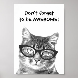N'oubliez pas d'être formidable affiche de chat ci