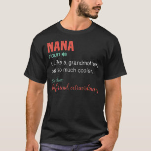Noun Definition Ernährung für Mama Muttertag Nan T-Shirt