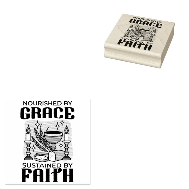 Nourished by Grace, Sustained by Faith Design Gummistempel (Stempel)