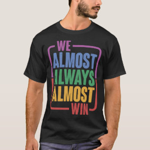 Nous avons presque toujours presque gagné - Sweat