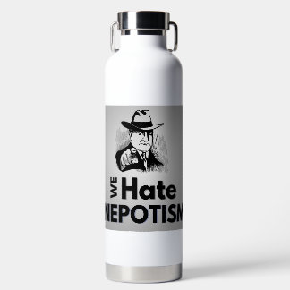 Nous détestons le népotisme - Bouteille d'eau