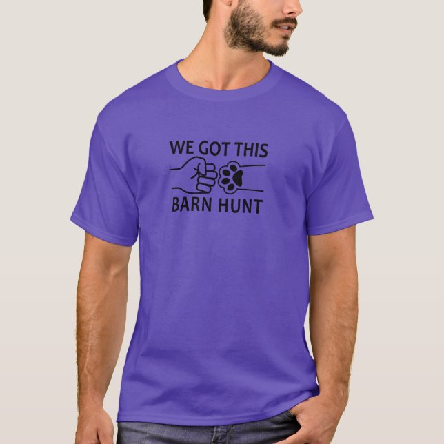Nous, Got This ! T-shirt de Dog Barn Hunt (Devant)