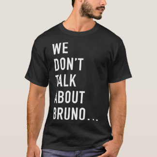 Nous ne parlons pas de Bruno (blanc) T-shirt class