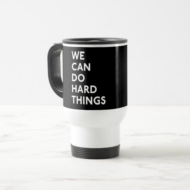 Nous Pouvons Faire Des Choses Dures Mug (Devant gauche)