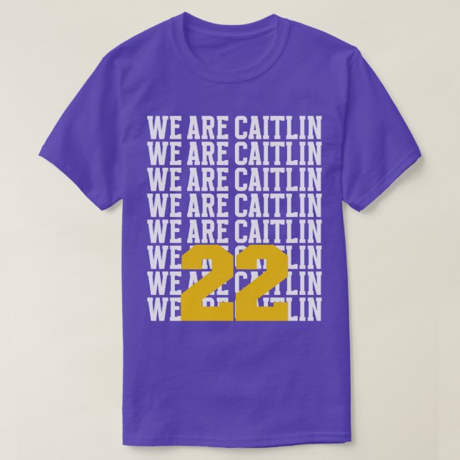 Nous sommes Caitlin 22 TShirt (Design devant)