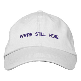 Nous sommes toujours là casquette ajustable