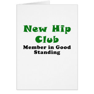 Nouveau membre du club de hanche dans la bonne