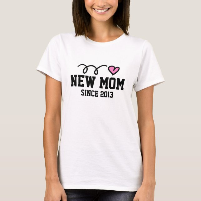 Nouveau t-shirt pour maman | Année et texte person (Devant)