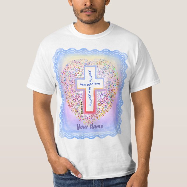 Nouvelle Création Chrétienne Croix T-shirt (Devant)