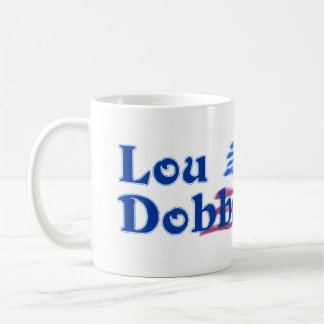 Nouvelle tasse de Lou Dobbs 2008